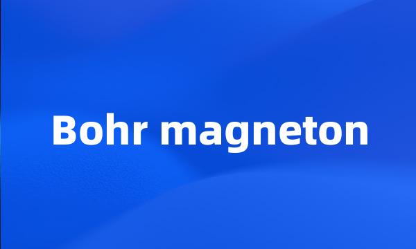 Bohr magneton