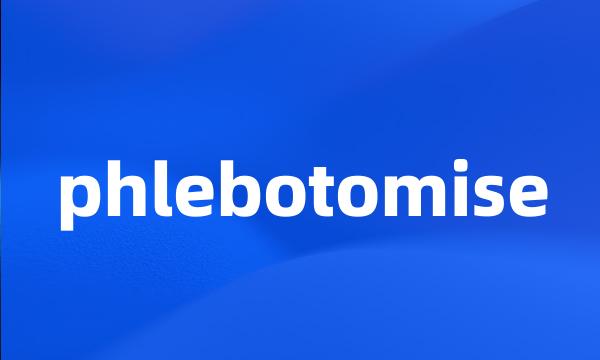 phlebotomise