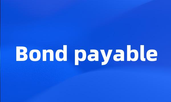 Bond payable