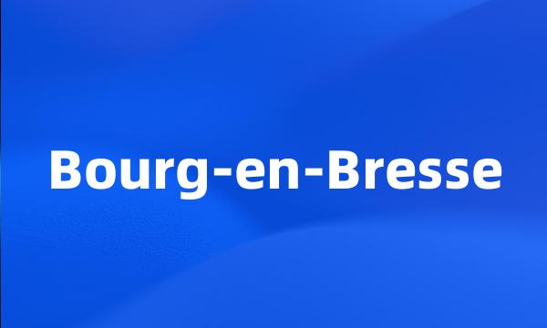 Bourg-en-Bresse