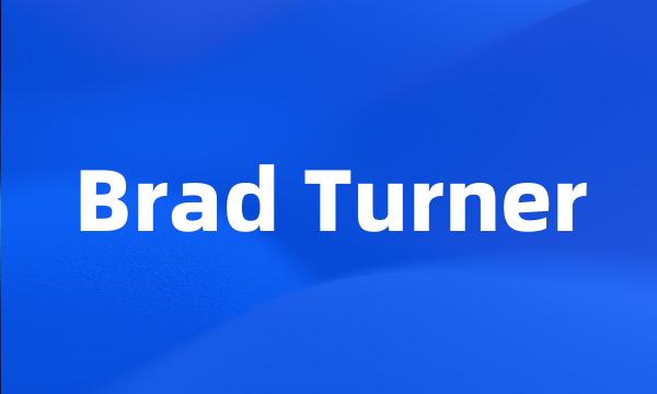 Brad Turner