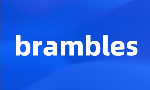 brambles