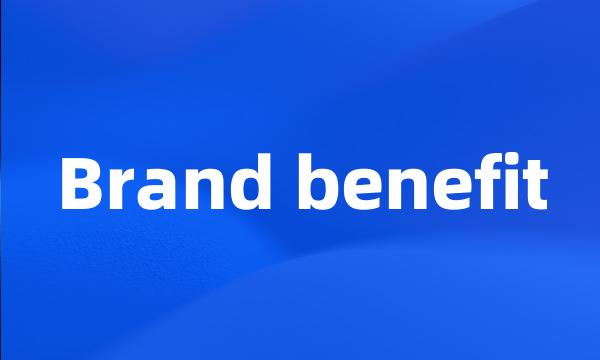 Brand benefit