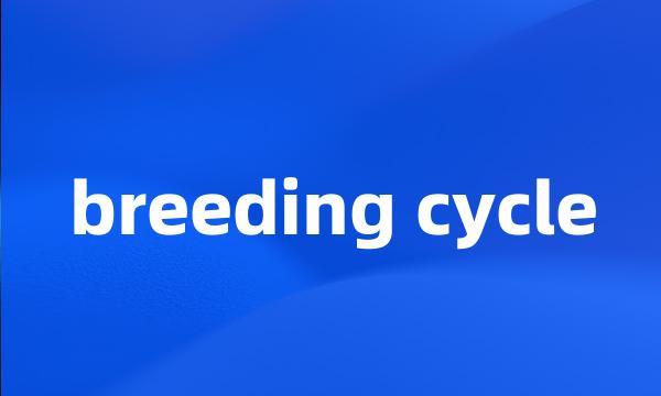 breeding cycle