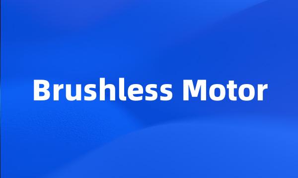 Brushless Motor