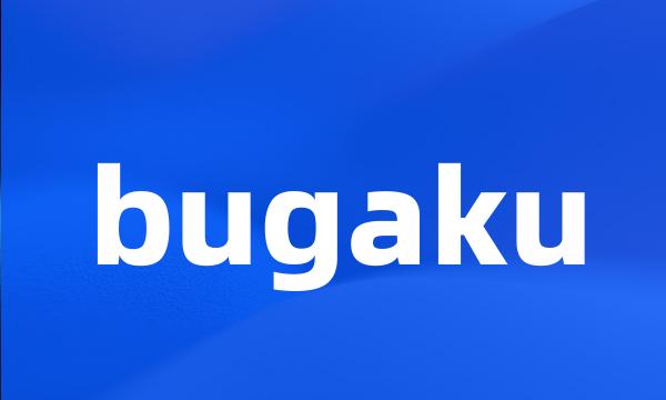 bugaku