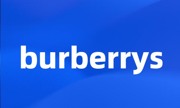 burberrys