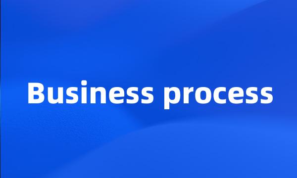 Business process