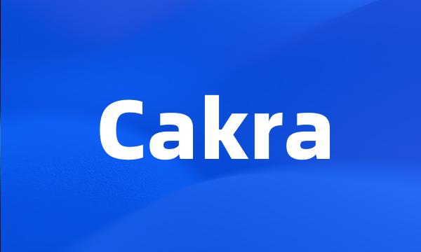 Cakra