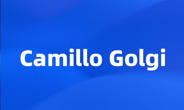 Camillo Golgi