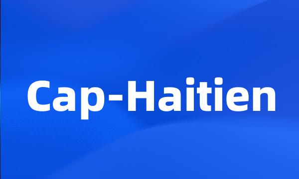 Cap-Haitien