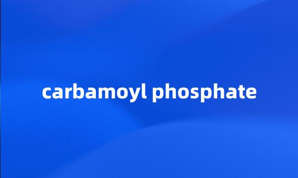 carbamoyl phosphate