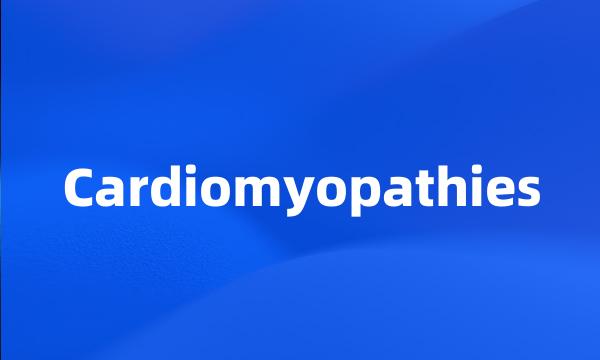 Cardiomyopathies