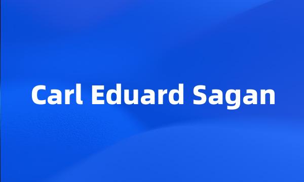 Carl Eduard Sagan