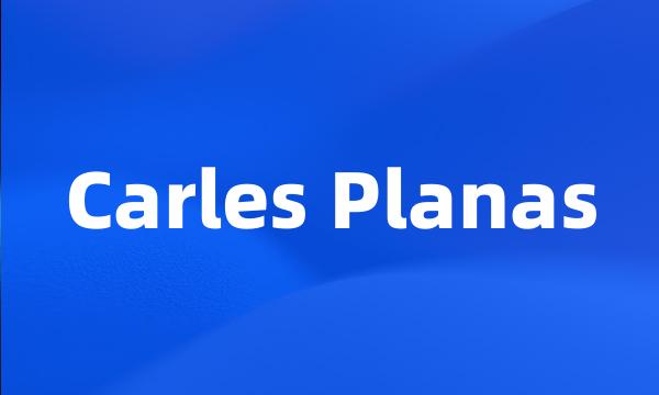 Carles Planas