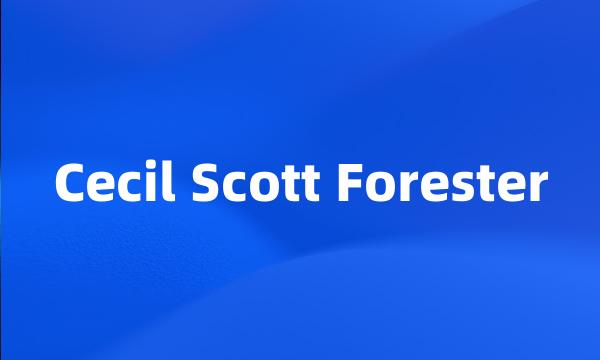 Cecil Scott Forester