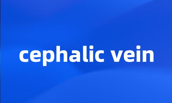 cephalic vein