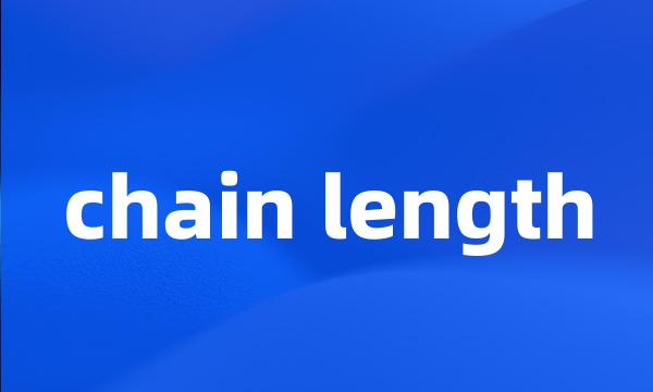 chain length