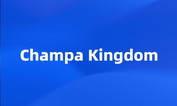 Champa Kingdom