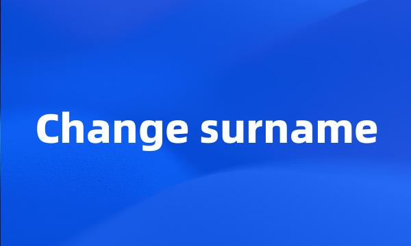 Change surname