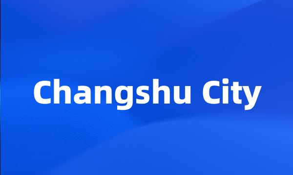 Changshu City