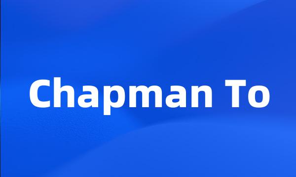 Chapman To