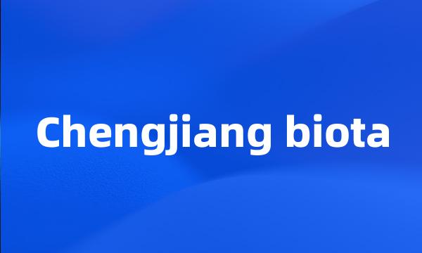 Chengjiang biota