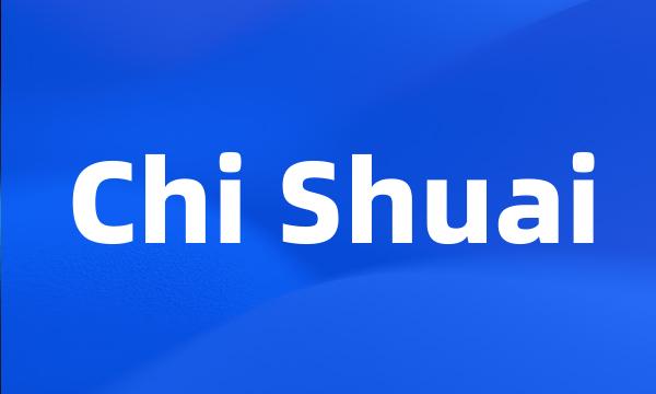 Chi Shuai