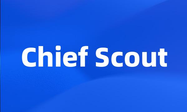 Chief Scout