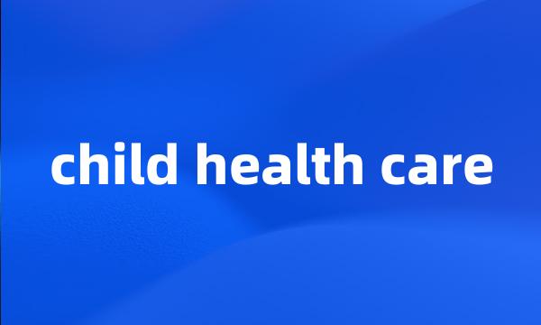 child health care