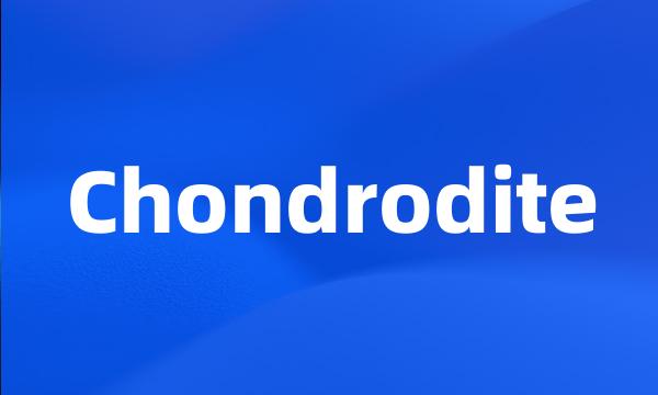 Chondrodite