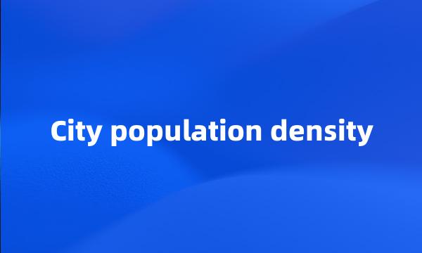 City population density