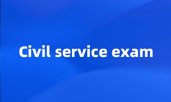 Civil service exam