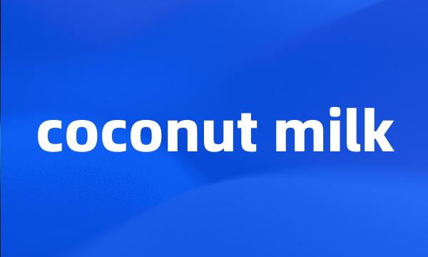 coconut milk