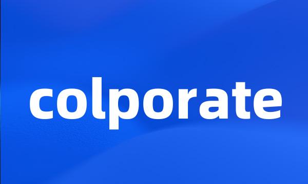 colporate