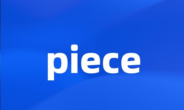 piece