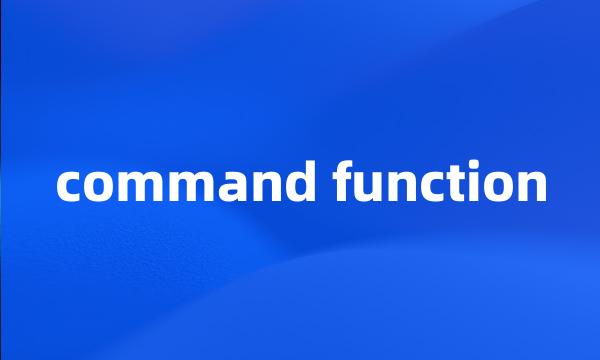 command function