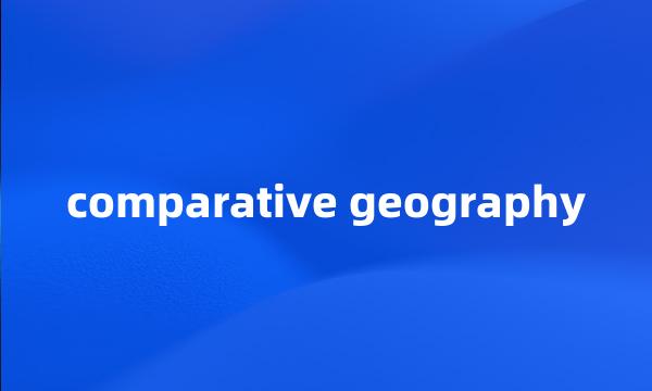 comparative geography