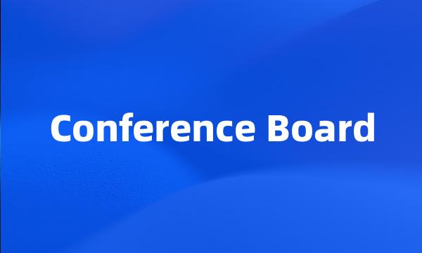 Conference Board