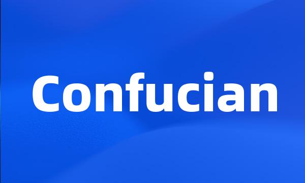 Confucian