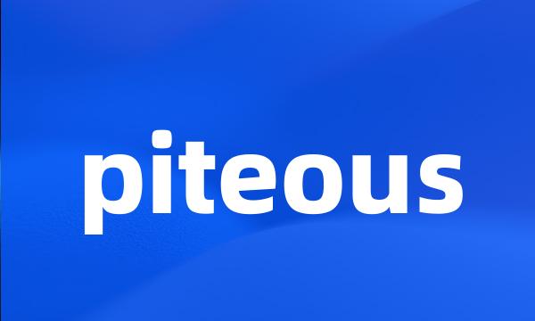 piteous