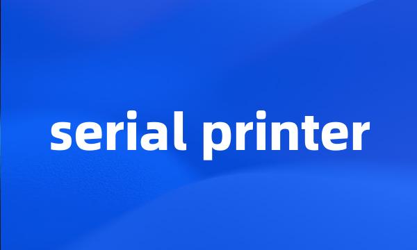 serial printer