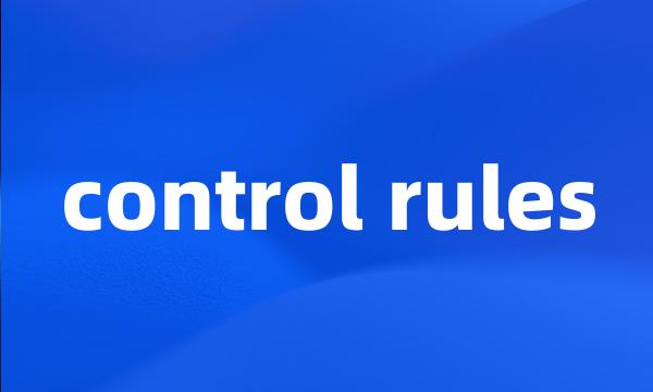 control rules