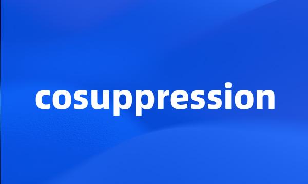 cosuppression