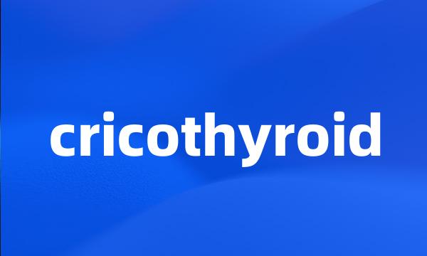 cricothyroid