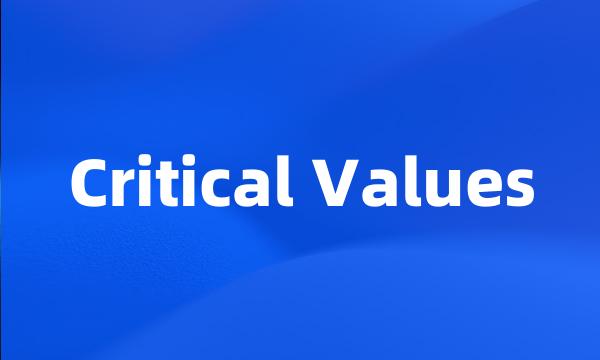 Critical Values