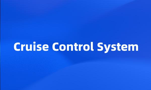 Cruise Control System