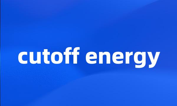 cutoff energy