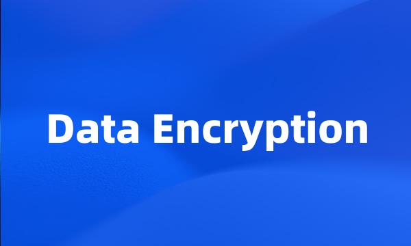 Data Encryption