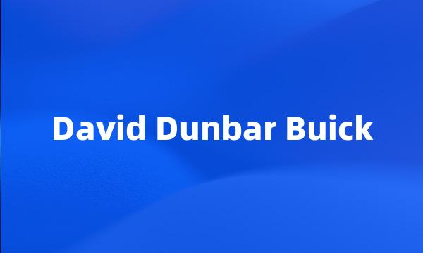 David Dunbar Buick